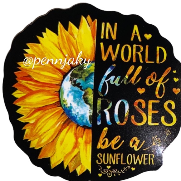 SUNFLOWER lovers sticker for water bottles laptops cards crafts cp case BE BRAVE - Picture 7 of 14